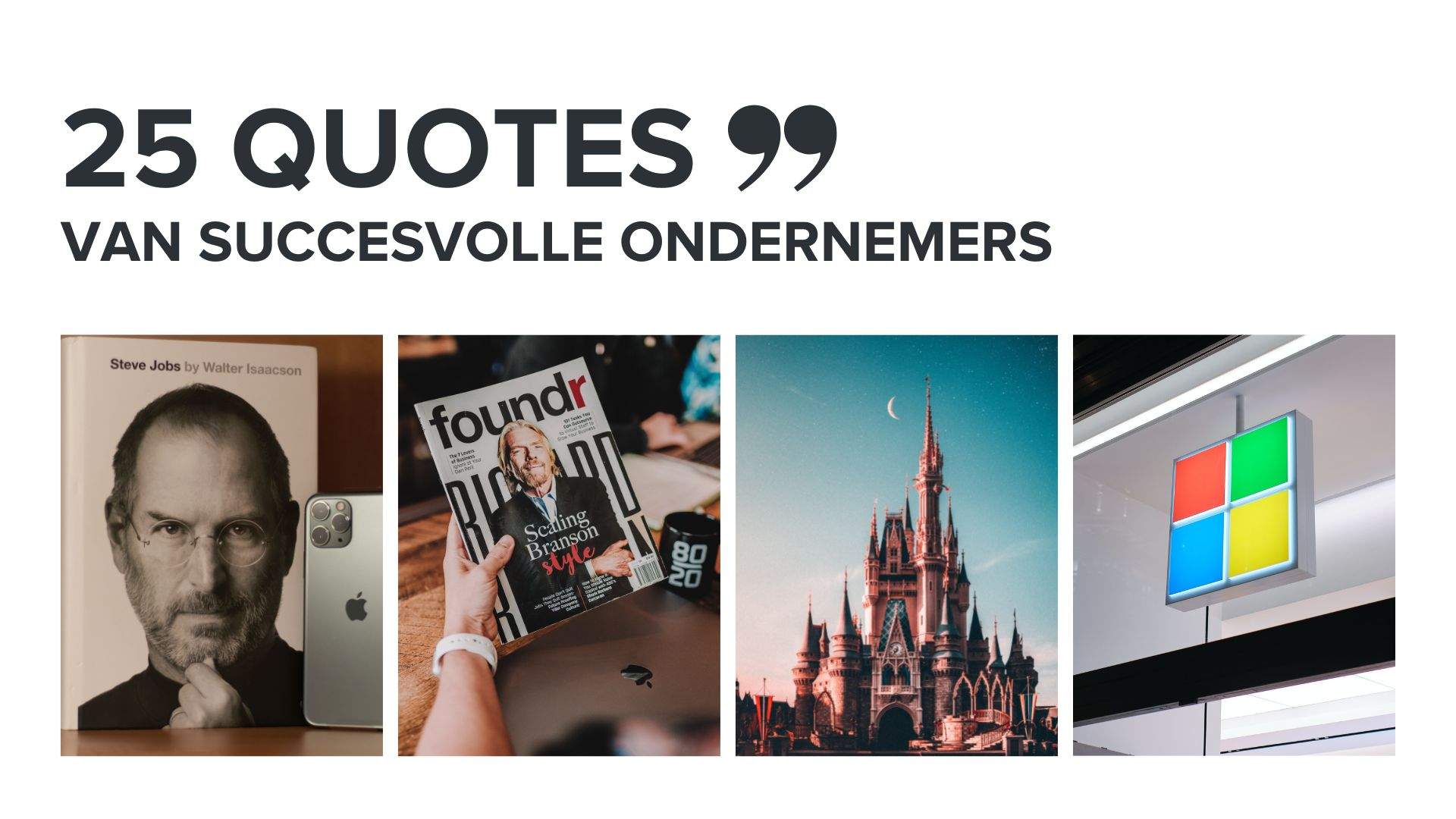 25 Quotes van Succesvolle Ondernemers